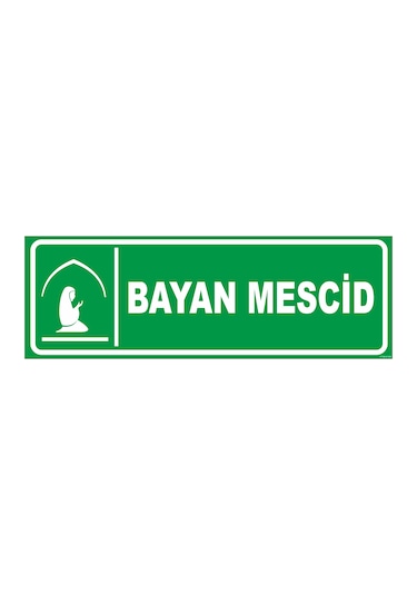 BAYAN MESCİD LEVHASI