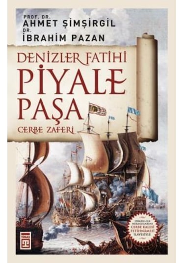 Denizler Fatihi Piyale Paşa