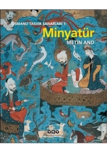 Osmanlı Tasvir Sanatları 1: Minyatür Ciltli