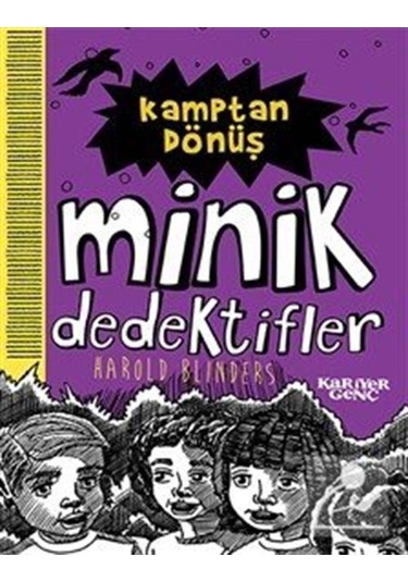 Kamptan Dönüş / Minik Dedektifler / Harold Bilinders