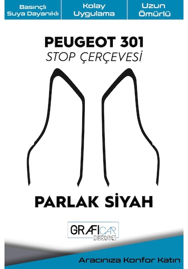 Peugeot 301 Stop Çerçeve Sticker / Parlak Siyah
