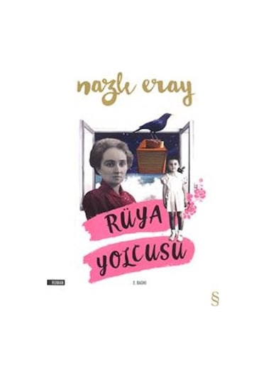 Rüya Yolcusu - Nazlı Eray - Everest Yayınları