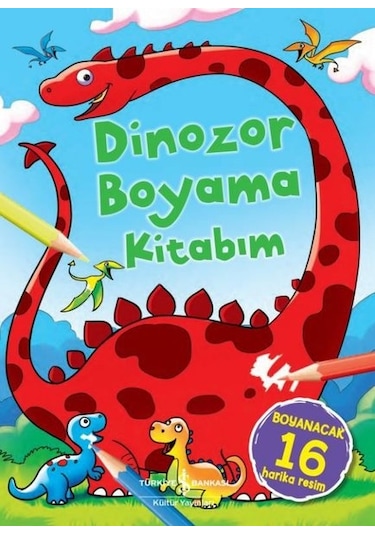 Dinozor Boyama Kitabım- İş Bankası Kültür Yayınları