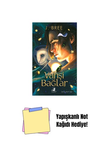 Vahşi Bağlar + Yapışkanlı Not Kağıdı