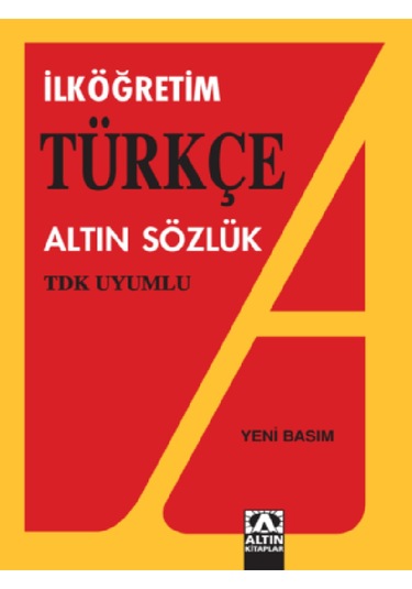 İlköğretim Türkçe Altın Sözlük Tdk Uyumlu 9789754050752