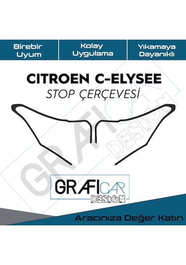 Citroen C-Elysee Stop Çerçeve Sticker-Kolay Uygulama-Uzun Ömürlü