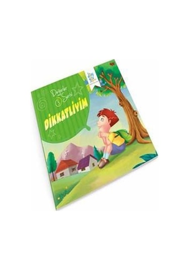 Değerler Serisi 3-Dikkatliyim - Süleyman Turan - Dört Göz Yayınları