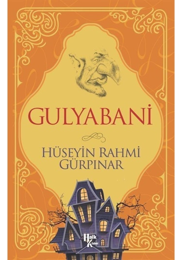 Gulyabani - Hüseyin Rahmi Gürpınar - Halk Kitabevi
