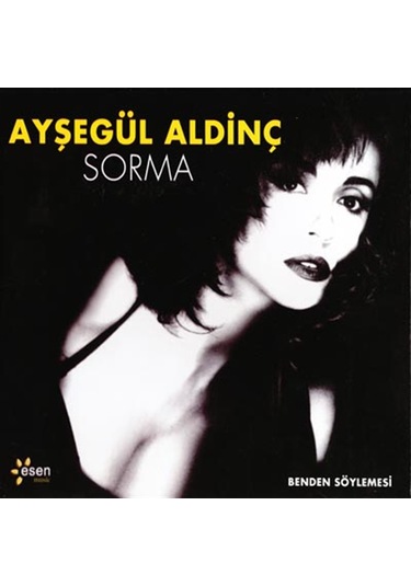 Ayşegül Aldinç - Sorma CD