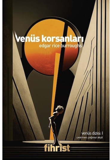 Venüs Korsanları - Venüz Dizisi 1 - Edgar Rice Burroughs - Fihrist