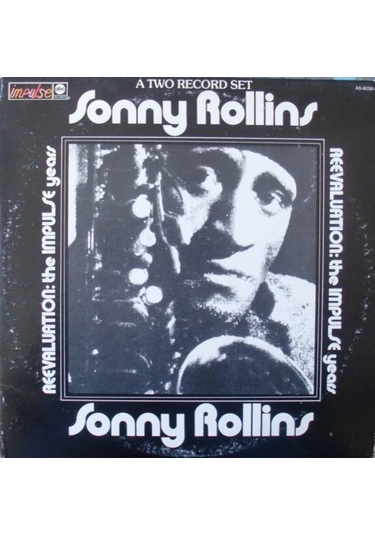 SONNY ROLLİNS - Reevaluation: The Impulse Years , 2 LP 1973 Jazz