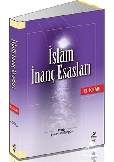İslam İnanç Esasları El Kitabı / Kolektif 9786054692361