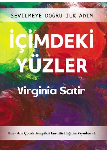 İçimdeki Yüzler Sevilmeye Doğru İlk Adım - Bıso-875804