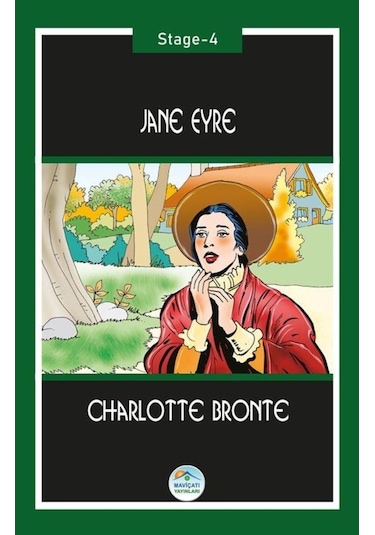 Jane Eyre - Charlotte Bronte (Stage-4) Maviçatı Yayınları