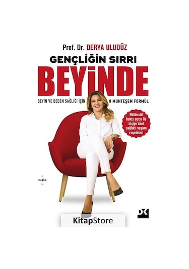 Gençliğin Sırrı Beyinde - Derya Uludüz - Doğan Kitap
