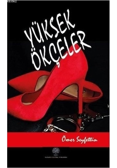 Yüksek Ökçeler - Ömer Seyfettin - Platanus Publishing