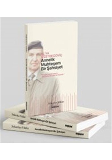 Annelik Muhteşem Bir Şahsiyet / Zekeriya Yıldız