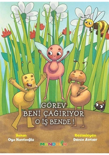 Görev Beni Çağırıyor O İş Bende / Oya Hancıoğlu