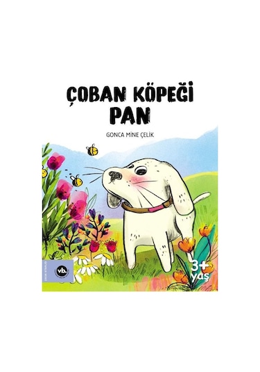 Çoban Köpeği Pan - Gonca Mine Çelik - VakıfBank Kültür Yayınları