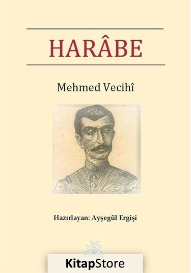 Harabe / Mehmet Vecihi