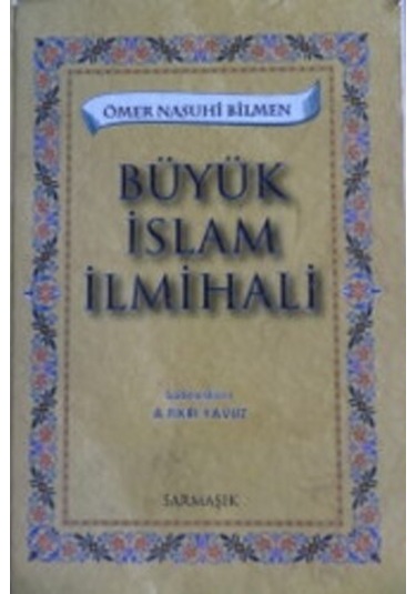 Büyük İslam İlmihali/Ömer Nasuhi Bilmen