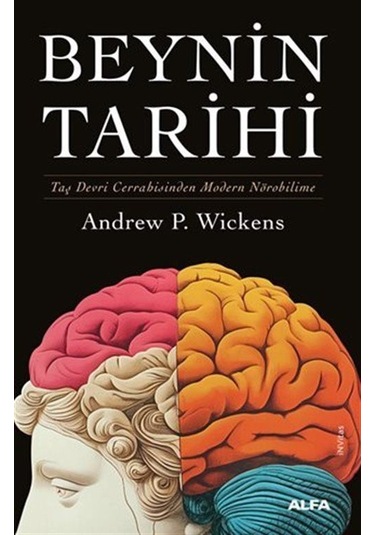 Beynin Tarihi Karton Kapak / Andrew P. Wickens
