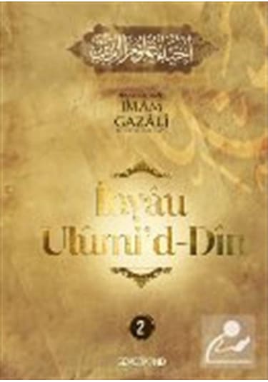 İhyaü Ulumi'd-Din 2 - İmam Gazali - Semerkand Yayınları