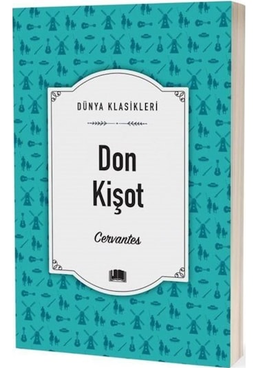 Don Kişot / Dünya Klasikleri / Miguel De Cervantes Saavedra