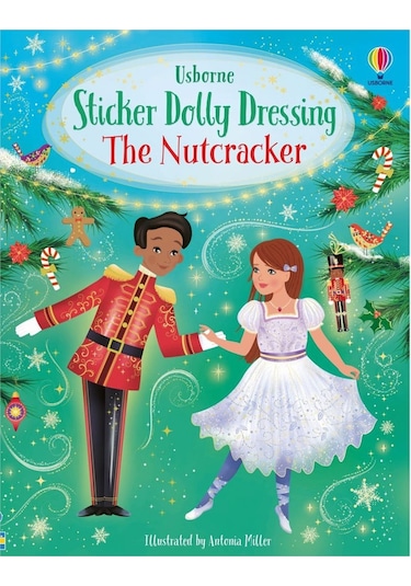 Sticker Dolly Dressing The Nutcracker Usborne Publishing