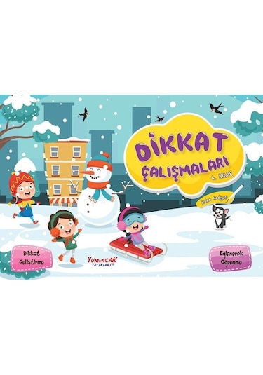 Dikkat Çalışmaları 4.Kitap- Yumurcak Yayınları