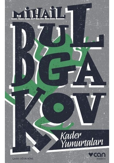Kader Yumurtaları - Mihail Bulgakov - Can Yayınları