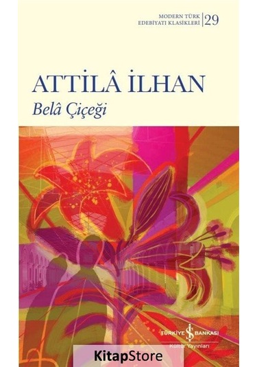 Kitapstore Bela Çiçeği (Karton Kapak) / Attila Ilhan