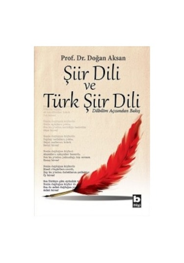 Şiir Dili ve Türk Şiir Dili  - Doğan Aksan  - Bilgi Yayınevi