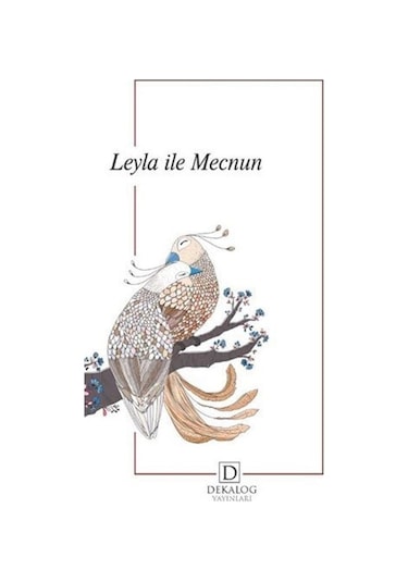 Leyla ile Mecnun- Dekalog Yayınları
