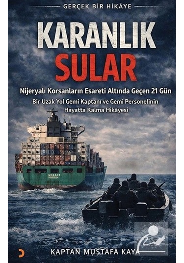 Karanlık Sular / Kaptan Mustafa Kaya