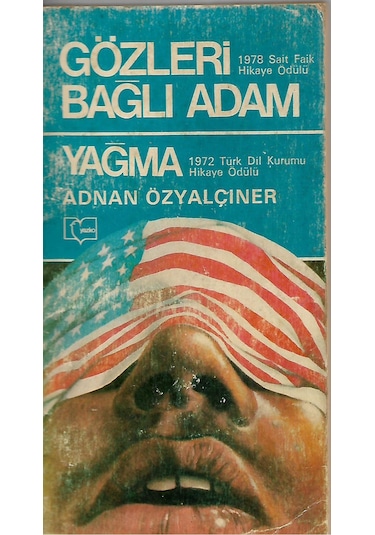 Gözleri Bağlı Adam - Yağma