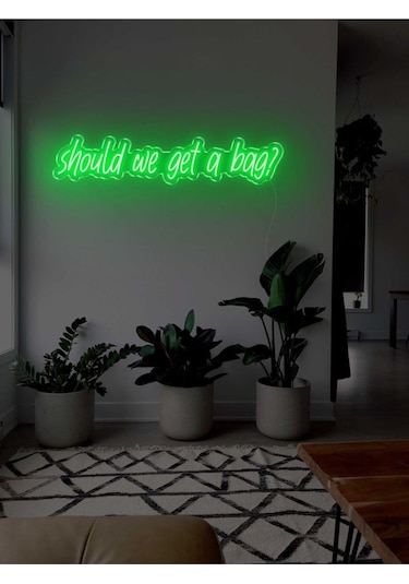 Twins Led Should We Get A Bag Yazılı Neon Tabela Yeşil Model:model:35733366 Yeşil