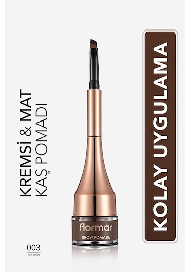 Flormar Yoğun Pigmentli Kalıcı Kaş Pomadı - Brow Pomade - 003 Brown - 8690604572205