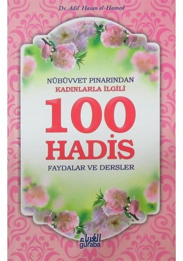 Nübüvvet Pınarından Kadınlarla İlgili 100 Hadis / Dr. Adil Has...