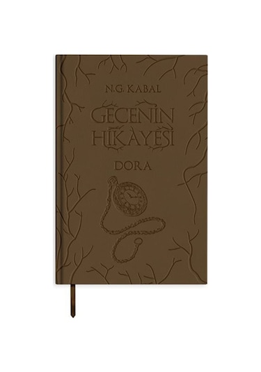 Gecenin Hikayesi - Dora - Deri Kapak - N.G. Kabal - Martı Yayınları
