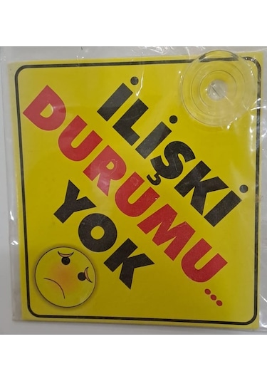 Araba Yazısı Sticker Vantuzlu 11 X 11 Cm - İlişki Durumu Yok