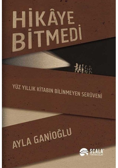 Hikaye Bitmedi / Ayla Ganioğlu