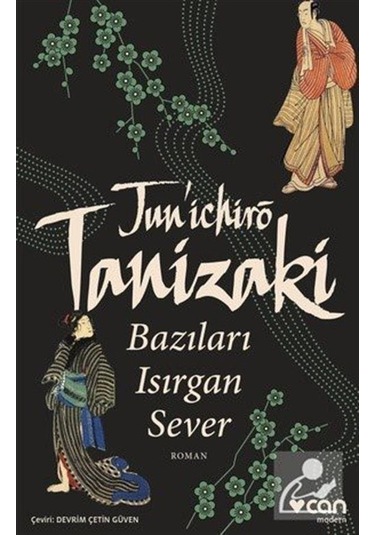 Mercankitap Bazıları Isırgan Sever / Junichiro Tanizaki