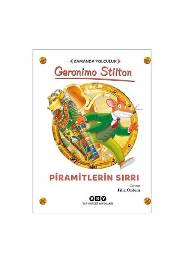 Piramitlerin Sırrı-Zamanda Yolculuk - Geronimo Stilton - Yapı Kredi Yayınları