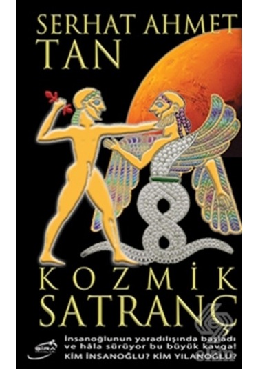Kozmik Satranç - Serhat Ahmet Tan - Şira Yayınları
