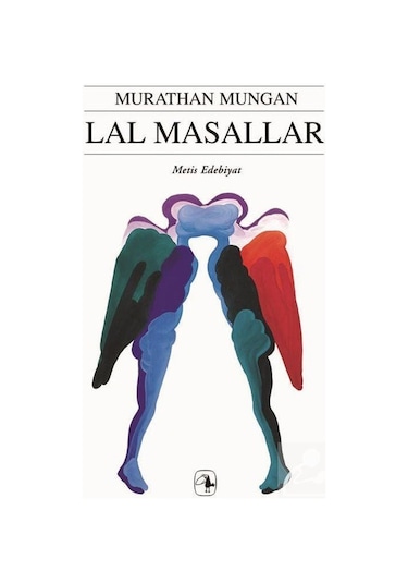 Lal Masallar - Murathan Mungan