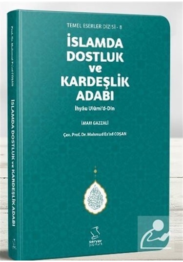 İslam'da Dostluk ve Kardeşlik Adabı (Cep Boy) / İmam Gazali 9789752420076