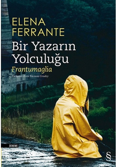 Bir Yazarın Yolculuğu - Elena Ferrante - Everest Yayınları