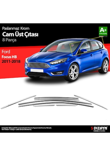S-Dizayn Ford Focus 3 Hb Krom Cam Üst Çıtası 8 Prç 2011-2018