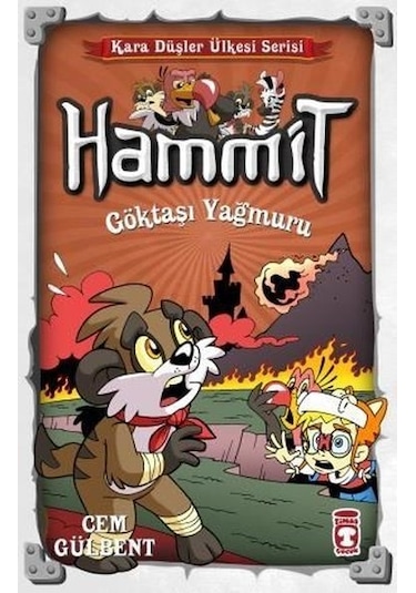 Hammit-Göktaşı Yağmuru-Kara Düşler Ülkesi Serisi - Cem Gülbent - Timaş Çocuk